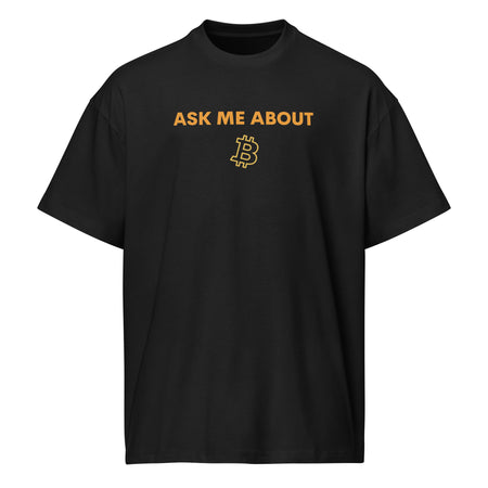 Ask Me About Bitcoin Tee - front