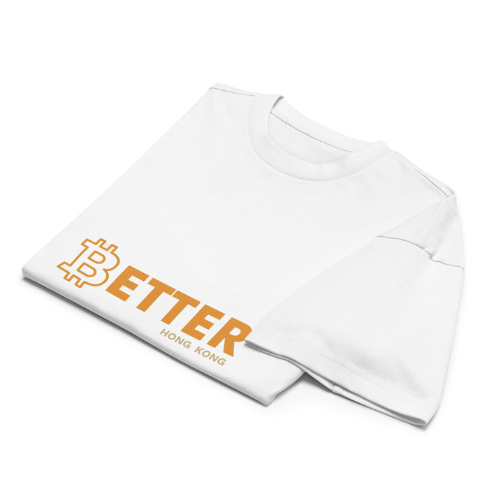 Bitcoin Better Hong Kong Tee folded